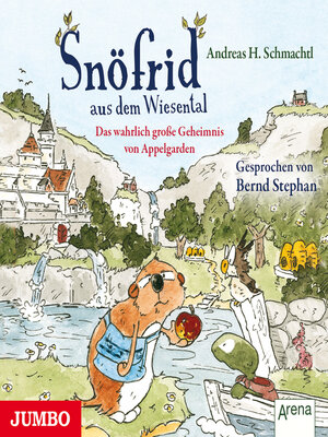 cover image of Snöfrid aus dem Wiesental. Das wahrlich große Geheimnis von Appelgarden
